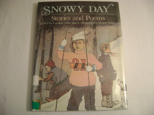 9780397321766: Snowy Day: Stories and Poems