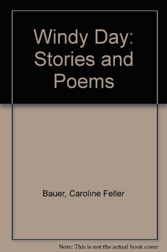 Beispielbild fr Windy Day : Stories and Poems zum Verkauf von Better World Books