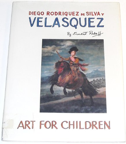 Beispielbild fr Diego Rodriguez de Silva y Velasquez (Art for Children (Lippencott)) zum Verkauf von Your Online Bookstore