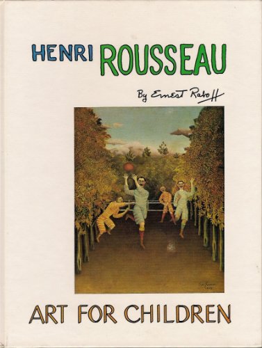 Imagen de archivo de Henri Rousseau (Art for Children) a la venta por HPB Inc.