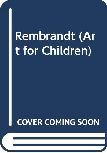 9780397322282: Rembrandt (Art for Children)
