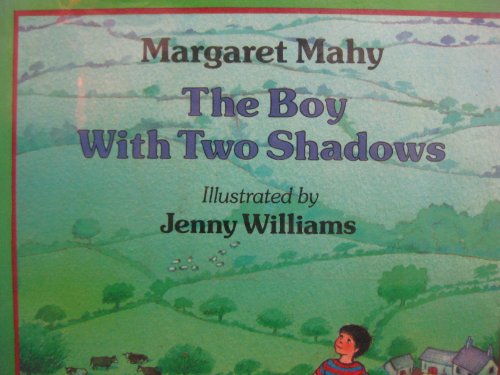 9780397322701: The Boy With Two Shadows