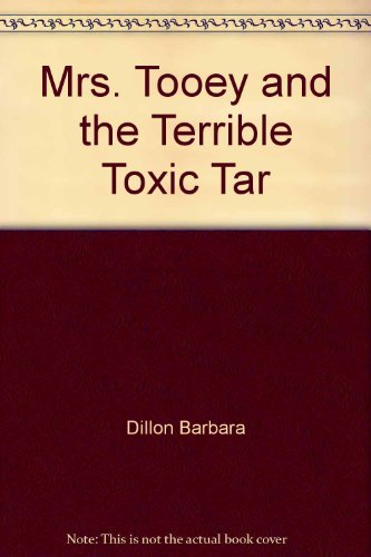 9780397322763: Mrs. Tooey and the Terrible Toxic Tar