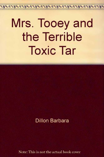 9780397322763: Mrs. Tooey and the terrible toxic tar