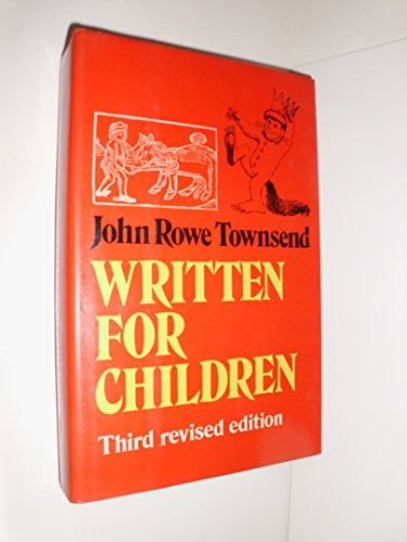 9780397322992: Written for Children: An Outline of English-Language Children's Literature