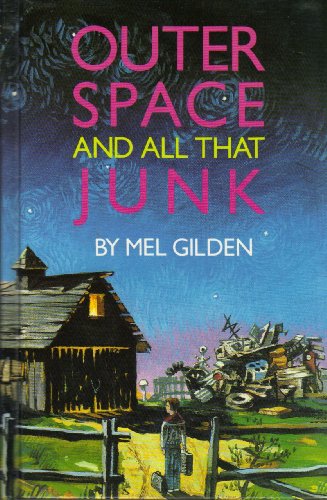 Beispielbild fr Outer Space and All That Junk zum Verkauf von Better World Books