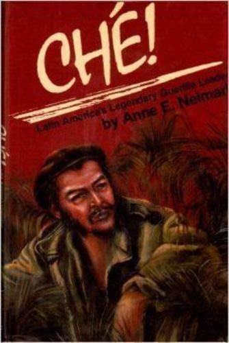 9780397323098: Che!: Latin America's Legendary Guerilla Leader
