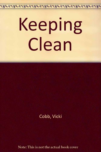Imagen de archivo de Keeping Clean a la venta por Better World Books: West