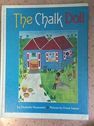 9780397323180: The Chalk Doll