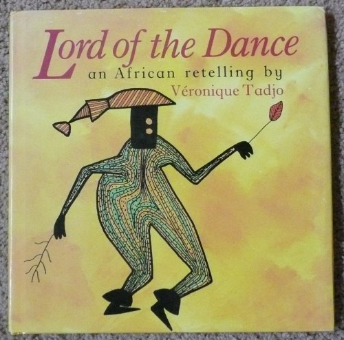 Beispielbild fr Lord of the Dance: An African Retelling zum Verkauf von ThriftBooks-Atlanta