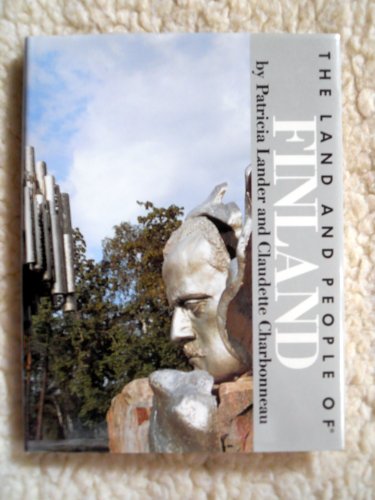 9780397323579: The Land and People of Finland (Portraits of the Nations)