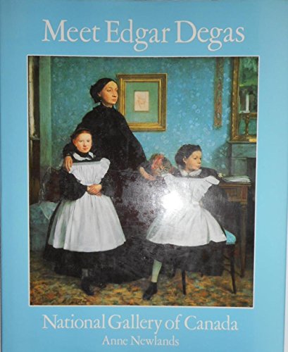 9780397323692: Meet Edgar Degas