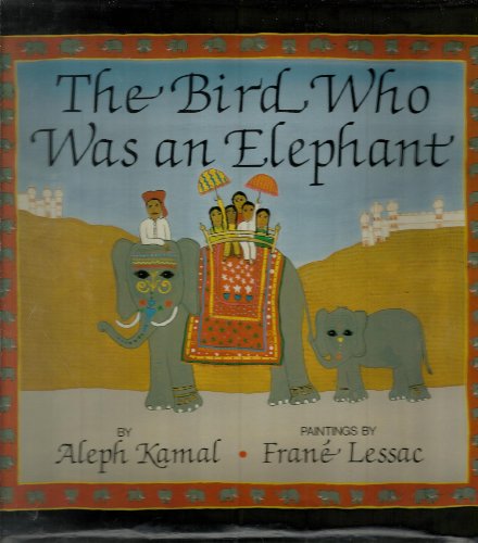 Stock image for The Bird Who Was an Elephant for sale by Better World Books