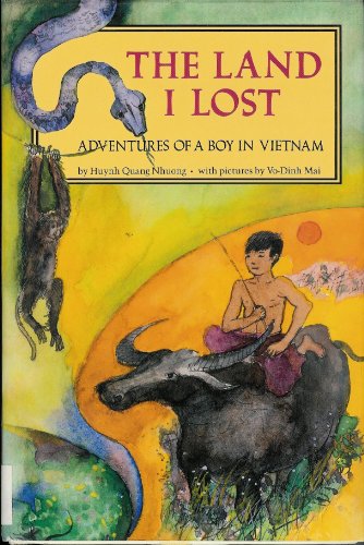Stock image for The Land I Lost : Adventures of a Boy in Vietnam for sale by Better World Books: West