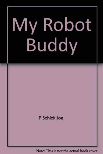 9780397325054: My Robot Buddy