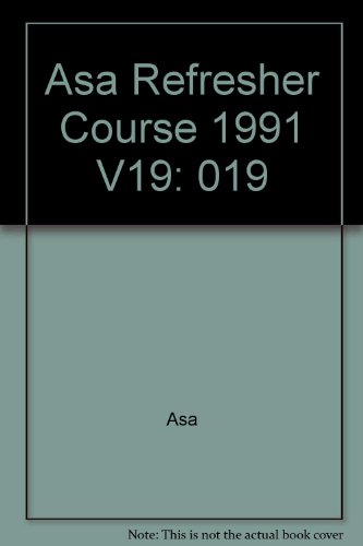 Asa Refresher Courses in Anesthesiology (9780397419180) by Unknown Author