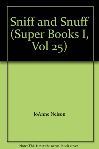 9780397436293: Sniff and Snuff (Super Books I, Vol 25)