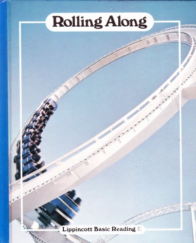 9780397440474: Rolling Along (Lippincott Basic Reading Book E)
