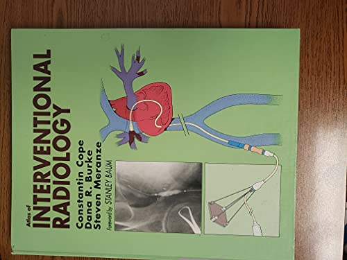Beispielbild fr Atlas of Interventional Radiology zum Verkauf von Better World Books