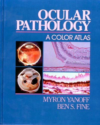 Beispielbild fr Ocular Pathology : A Color Atlas zum Verkauf von Better World Books Ltd