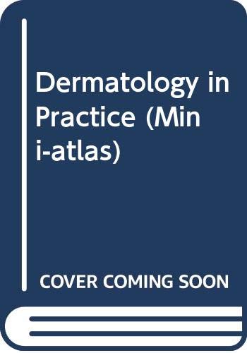 Stock image for Dermatology in Practice for sale by ThriftBooks-Dallas