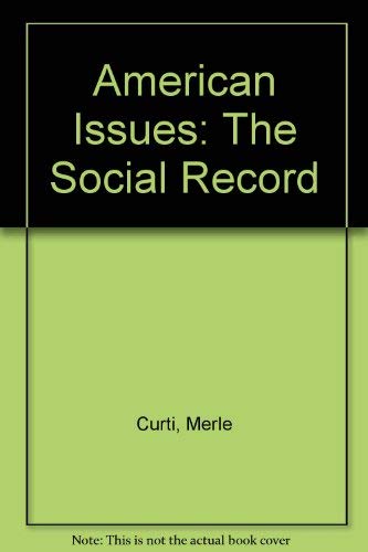 Stock image for American Issues: The Social Record, Volume 2 for sale by BookHolders