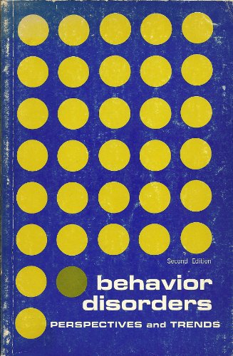 Imagen de archivo de Behavior Disorders: Perspectives and Trends a la venta por Wonder Book