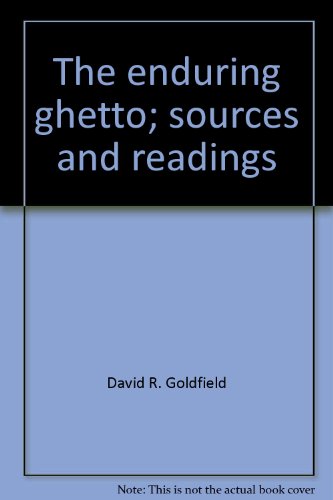 Beispielbild fr The Enduring Ghetto; Sources and Readings zum Verkauf von Anybook.com