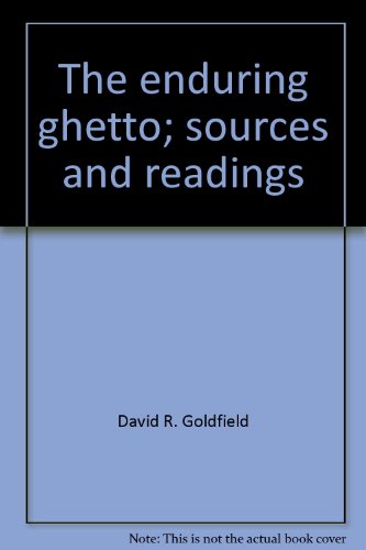 Imagen de archivo de The Enduring Ghetto: Sources and Readings a la venta por UHR Books
