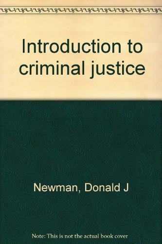 9780397473243: Introduction to criminal justice