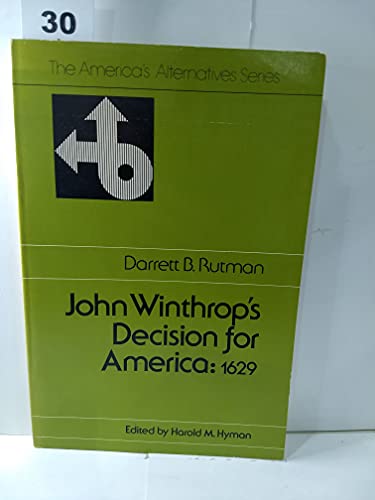 Beispielbild fr John Winthrop's Decision for America, 1629 zum Verkauf von Better World Books