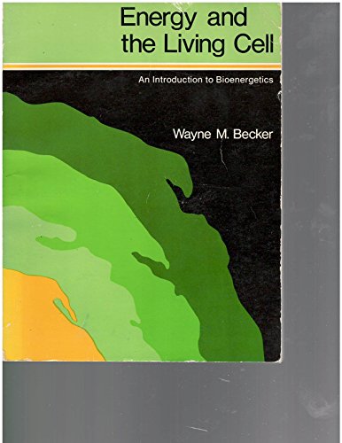 Beispielbild fr Energy and the Living Cell : An Introduction to Bioenergetics zum Verkauf von Better World Books
