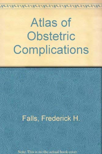Imagen de archivo de Atlas of Obstetric Complications a la venta por Basement Seller 101