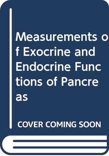 Stock image for Measurements of Exocrine and Endocrine Functions of the Pancreas for sale by Book House in Dinkytown, IOBA