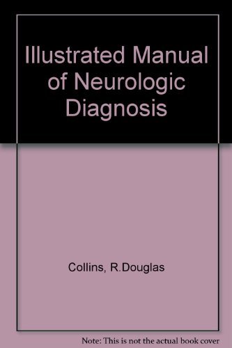 Beispielbild fr Illustrated Manual of Neurologic Diagnosis zum Verkauf von Better World Books