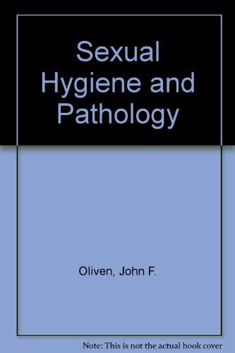 9780397501380: Sexual Hygiene and Pathology
