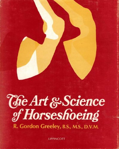Stock image for Art & Science of Horseshoeing for sale by ThriftBooks-Atlanta