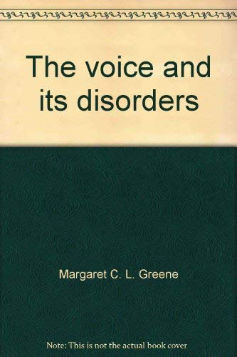 Stock image for The Voice and Its Disorders for sale by Better World Books