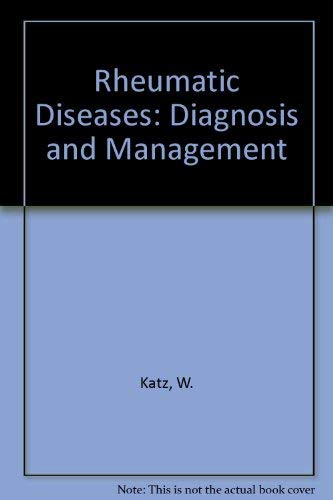 RHEUMATIC DISEASES Diagnosis and Management