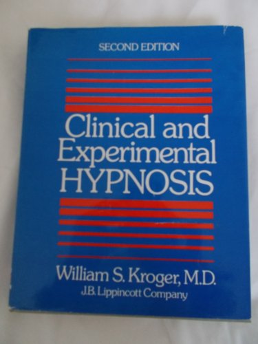 9780397503773: Clinical and Experimental Hypnosis in Medicine, Dentistry, and Psychology: Imagery Conditioning