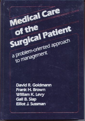 Beispielbild fr Medical care of the surgical patient: A problem-oriented approach to management zum Verkauf von HPB-Red