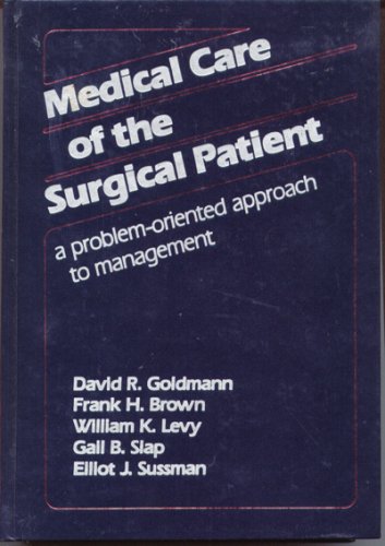 Imagen de archivo de Medical care of the surgical patient: A problem-oriented approach to management a la venta por HPB-Red