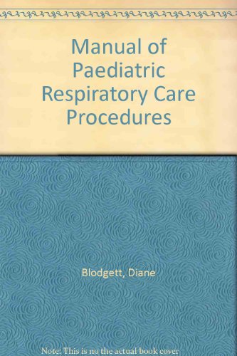 Beispielbild fr Manual of Pediatric Respiratory Care Procedures zum Verkauf von UHR Books