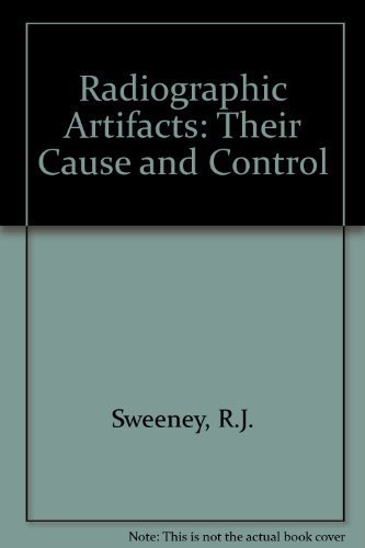 Imagen de archivo de Radiographic Artifacts : Their Cause and Control a la venta por Better World Books: West