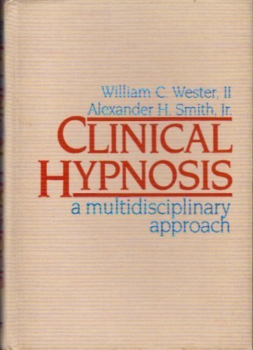 Beispielbild fr Clinical Hypnosis : A Multidisciplinary Approach zum Verkauf von Better World Books