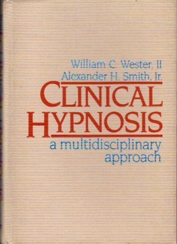 Stock image for Clinical Hypnosis : A Multidisciplinary Approach for sale by Better World Books