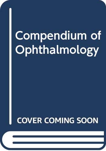 Stock image for Compendium of ophthalmology for sale by Wonder Book
