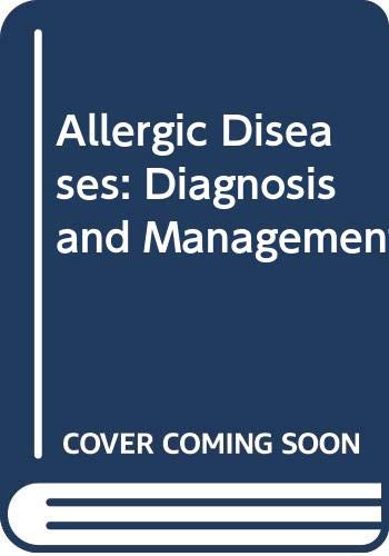 Stock image for Allergic diseases: Diagnosis and management for sale by HPB-Red