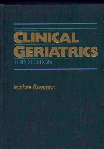 Clinical Geriatrics, Third Edition