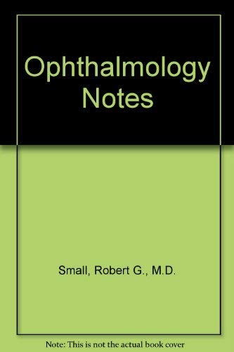 Stock image for Ophthalmology Notes for sale by Hawking Books